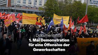 1. Mai Demo für eine Offensive der Gewerkschaften