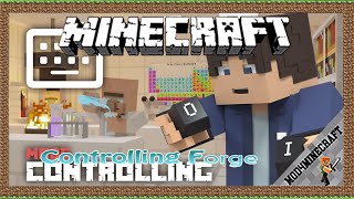 Controlling Forge Mod 1.18.1/1.16.5/1.12.2 & Tutorial Downloading And Installing For Minecraft