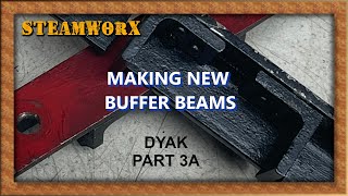 Model Locomotive Building (New Buffers for a Steam Engine!) - Dyak Pt 3A