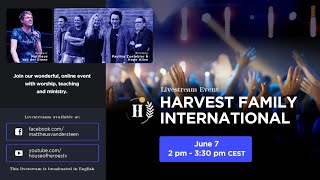 Harvest Family International With Mattheus van der Steen and Hope Alive Music