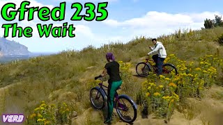 The Wait: Gfred №235 - GTA 5/XSX