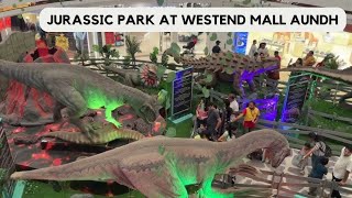 The Dinosaur World I dinosaur theme park westend mall pune I Experience Jurassic Park at Aundh I