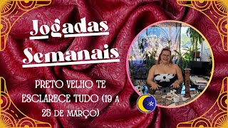 CARTAS DA SEMANA | PRETO VELHO TE ESCLARECE TUDO (19 a 25 de março)