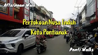 Pertokoan Nusa Indah Kota Pontianak - Walking Siang