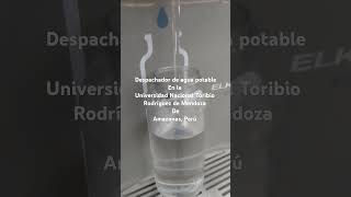 Despachador de agua potable en la UNTRM, Perú