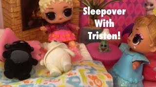 LOL Surprise Doll Leslie Has A Sleepover With Tristen! Part 1