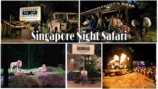 சிங்கப்பூர் நைட் சஃபாரி| Singapore night Safari|Too Attractions not to miss in Singapore