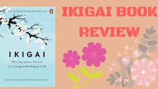 IKIGAI BOOK REVIEW 🌸