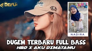 DUGEM HBD VS DJ AKU DIMATAMU NEW 2023