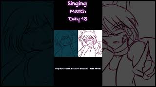 #SingingMarch Day 15