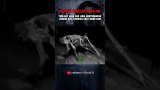 KEMUNCULAN MAHLUK ANEH DI KEGELAPAN MALAM #shortsviral #horror #scarry