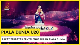 PERSIAPAN PENYELENGGARAAN PIALA DUNIA U-20 DI INDONESIA