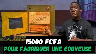 Comment fabriquer une couveuse avec 15 000fcfa (Homemade egg incubator)