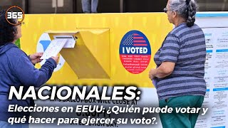 ELECCIONES en EEUU: ¿Quién puede VOTAR y qué HACER para EJERCER su voto?