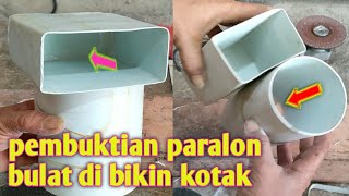 cara membuat paralon mejadi kotak