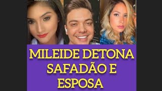 MILEIDE SOLTA O VERBO CONTRA SAFADÃO E TYANE #famosos #news #viral #polemica