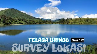 Telaga Dringo 1  || SURVEY LOKASI ‼️ @Lone wolf