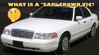 What is a SAP Crown Victoria?