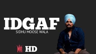 IDGAF (Full Video) Sidhu Moose Wala | Morrisson | Steel Banglez |Manjeet Rattu Music