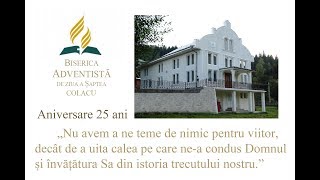 Retrospectivă - Aniversare 25 ani Biserica AZS Colacu