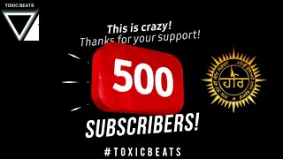 THANK YOU TO ALL | CELEBRATING | 500 SUBSCRIBERS | SHABAD ALL SONGS STATUS HERE | BY TOXIC BEATS