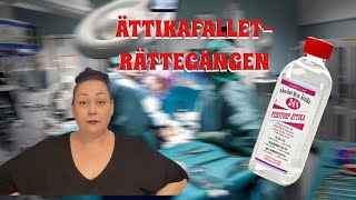 ÄTTIKAFALLET - RÄTTEGÅNGEN