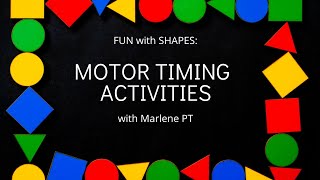 FUN with Shapes: Motor Timing