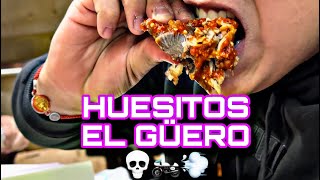 HUESITOS EL GÜERO🤤