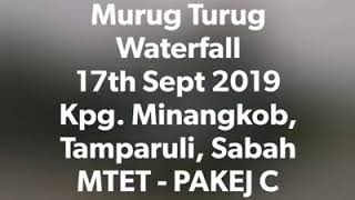 RAMPA MENOA ~ Murug Turug Waterfall Expedition (17/09/19)