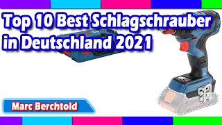 Top 10 Best Schlagschrauber in Deutschland 2021