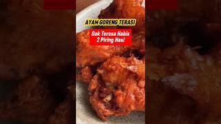 AYAM GORENG TERASI, GAK TERASA HABIS 2 PIRING NASI