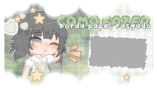 ʿ✪ Como fazer borda de papel rasgada! — ՙՙ IbisPaint X/Gacha Club.