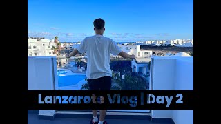 Lanzarote Vlog | Day 2