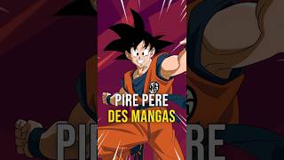 GOKU est le PIRE PÈRE des MANGAS ! #dragonball #goku #dragonballz