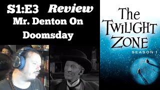 The Twilight Zone - S1E3 - Mr. Denton On Doomsday REVIEW