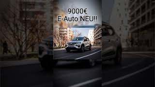 9000€ NEU!! E-Auto kaufen 2021 - Der Dacia Spring #shorts