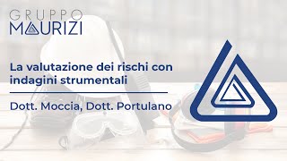 Webinar ''La valutazione dei rischi con indagini strumentali"