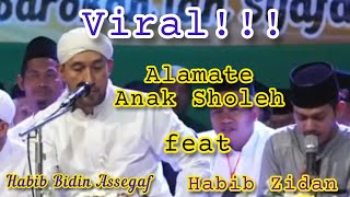 Alamate anak sholeh | Habib Bidin feat habib zidan