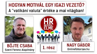 HR MESTERELME BESZÉLGETÉS BÖJTE CSABÁVAL - 1 rész