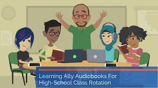 Learning Ally Audiobook Solution in Class: Middle and High Schools