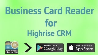 Business Card Reader for Highrise CRM