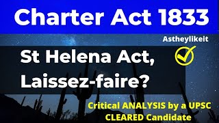 Charter Act 1833                         St Helena Act,  Laissez-faire?