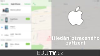 Jak najít ztracený iPhone nebo iPad? | EduTV