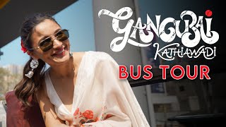 Alia Bhatt goes on a bus tour! | Gangubai Kathiawadi | Alia Bhatt