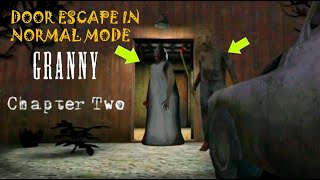 Granny Ch 2/Door🚪escape/ In Normal mode/ By Duet Friends👵👴