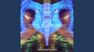 Still Rude (Remix)