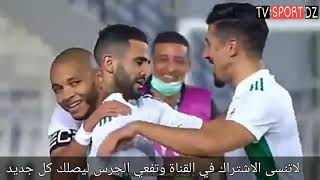 كل اهداف المنتخب الوطني الجزائري ضد زيمبابوي  ذهابا و ايابا