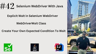 #42. Explicit Wait in Selenium WebDriver With Custom Expected Conditions | WebDriverWait Class |