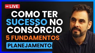 Aprenda a ter SUCESSO com Consórcio - Planejamento