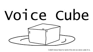 Voice CUBE